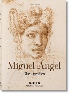MIGUEL ANGEL. OBRA GRAFICA. CASTELLANO | 9783836563789 | BUONARROTI, MIGUEL ANGEL | Galatea Llibres | Librería online de Reus, Tarragona | Comprar libros en catalán y castellano online