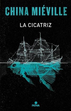 LA CICATRIZ | 9788466660976 | MIÉVILLE, CHINA | Galatea Llibres | Llibreria online de Reus, Tarragona | Comprar llibres en català i castellà online