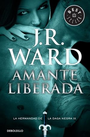 AMANTE LIBERADA (HERMANDAD DE LA DAGA NEGRA IX) | 9788490629116 | WARD, J.R. | Galatea Llibres | Llibreria online de Reus, Tarragona | Comprar llibres en català i castellà online