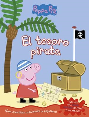 EL TESORO PIRATA (PEPPA PIG. ACTIVIDADES) | 9788437201566 | Galatea Llibres | Librería online de Reus, Tarragona | Comprar libros en catalán y castellano online
