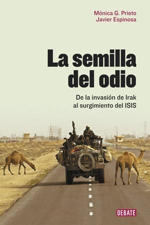 LA SEMILLA DEL ODIO | 9788499927466 | ESPINOSA, JAVIER/MÓNICA G. PRIETO | Galatea Llibres | Llibreria online de Reus, Tarragona | Comprar llibres en català i castellà online