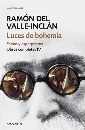 LUCES DE BOHEMIA. FARSAS Y ESPERPENTOS (OBRAS COMPLETAS VALLE-INCLÁN 4) | 9788466339704 | VALLE-INCLAN, RAMON DEL | Galatea Llibres | Llibreria online de Reus, Tarragona | Comprar llibres en català i castellà online
