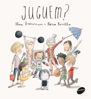 JUGUEM? | 9788416844333 | BRENMAN, ILAN | Galatea Llibres | Llibreria online de Reus, Tarragona | Comprar llibres en català i castellà online