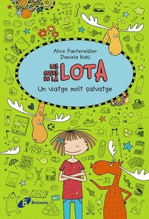LES COSES DE LA LOTA 6: UN VIATGE MOLT SALVATGE | 9788499068107 | PANTERMÜLLER, ALICE | Galatea Llibres | Llibreria online de Reus, Tarragona | Comprar llibres en català i castellà online