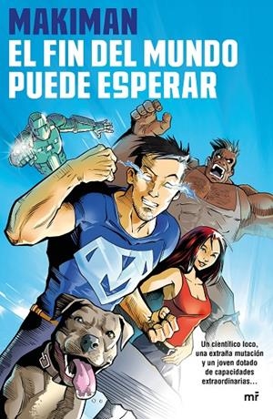 EL FIN DEL MUNDO PUEDE ESPERAR | 9788427043268 | MAKIMAN | Galatea Llibres | Llibreria online de Reus, Tarragona | Comprar llibres en català i castellà online