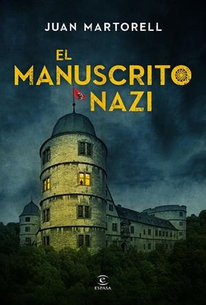 EL MANUSCRITO NAZI | 9788467048339 | MARTORELL, JUAN | Galatea Llibres | Librería online de Reus, Tarragona | Comprar libros en catalán y castellano online