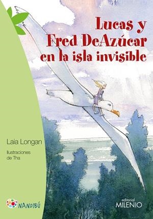 LUCAS Y FRED DEAZÚCAR EN LA ISLA INVISISBLE | 9788497437684 | LONGAN, LAIA | Galatea Llibres | Llibreria online de Reus, Tarragona | Comprar llibres en català i castellà online