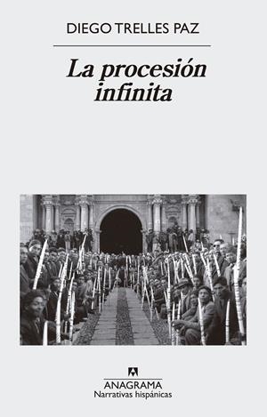 LA PROCESIÓN INFINITA | 9788433998385 | TRELLES PAZ, DIEGO | Galatea Llibres | Llibreria online de Reus, Tarragona | Comprar llibres en català i castellà online