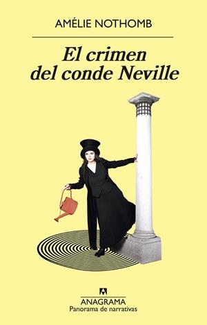 EL CRIMEN DEL CONDE NEVILLE | 9788433979865 | NOTHOMB, AMÉLIE | Galatea Llibres | Librería online de Reus, Tarragona | Comprar libros en catalán y castellano online