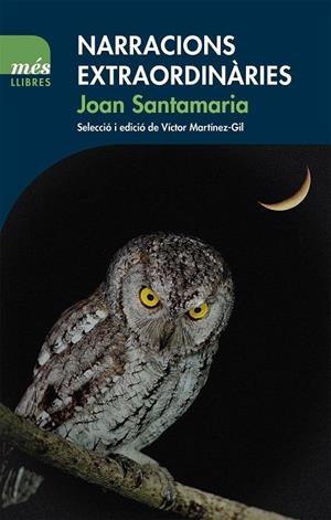 NARRACIONS EXTRAORDINÀRIES | 9788494692925 | SANTAMARIA I MONNÉ, JOAN | Galatea Llibres | Llibreria online de Reus, Tarragona | Comprar llibres en català i castellà online