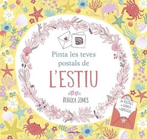 PINTA LES TEVES POSTALS DE L'ESTIU | 9788491372790 | JONES, REBECCA | Galatea Llibres | Llibreria online de Reus, Tarragona | Comprar llibres en català i castellà online