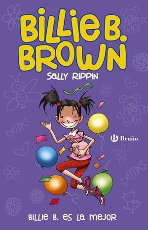 BILLIE B. BROWN, 9. BILLIE B. ES LA MEJOR | 9788469620878 | RIPPIN, SALLY | Galatea Llibres | Librería online de Reus, Tarragona | Comprar libros en catalán y castellano online