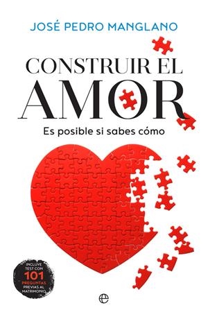 CONSTRUIR EL AMOR | 9788490604984 | MANGLANO, JOSÉ PEDRO | Galatea Llibres | Llibreria online de Reus, Tarragona | Comprar llibres en català i castellà online