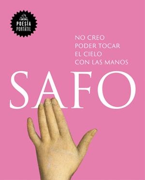 NO CREO PODER TOCAR EL CIELO CON LAS MANOS | 9788439733171 | SAFO | Galatea Llibres | Librería online de Reus, Tarragona | Comprar libros en catalán y castellano online