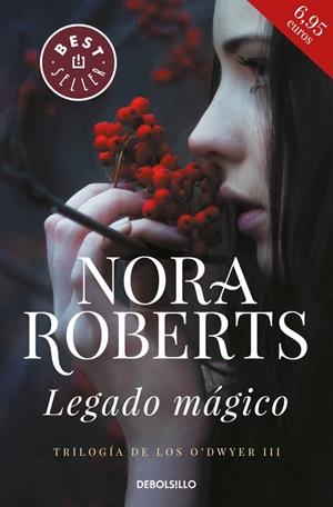LEGADO MÁGICO (TRILOGÍA DE LOS O'DWYER 3) | 9788466341035 | ROBERTS, NORA | Galatea Llibres | Llibreria online de Reus, Tarragona | Comprar llibres en català i castellà online