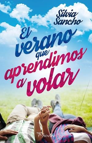 EL VERANO QUE APRENDIMOS A VOLAR | 9788416970322 | SANCHO, SILVIA | Galatea Llibres | Llibreria online de Reus, Tarragona | Comprar llibres en català i castellà online