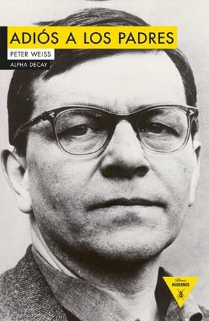 ADIOS A LOS PADRES | 9788494511394 | WEISS, PETER | Galatea Llibres | Librería online de Reus, Tarragona | Comprar libros en catalán y castellano online