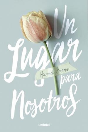 UN LUGAR PARA NOSOTROS | 9788492915958 | EVANS, HARRIET | Galatea Llibres | Librería online de Reus, Tarragona | Comprar libros en catalán y castellano online