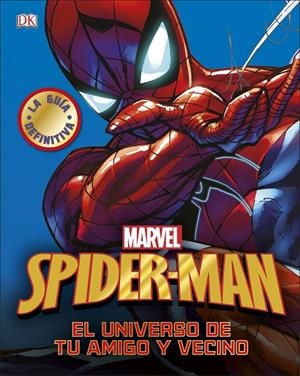 SPIDER-MAN. EL UNIVERSO DE TU AMIGO Y VECINO | 9780241320594 | Galatea Llibres | Librería online de Reus, Tarragona | Comprar libros en catalán y castellano online