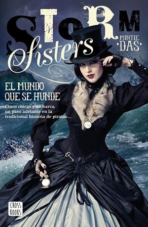 STORM SISTERS 1. EL MUNDO QUE SE HUNDE | 9788408173533 | DAS, MINTIE | Galatea Llibres | Librería online de Reus, Tarragona | Comprar libros en catalán y castellano online