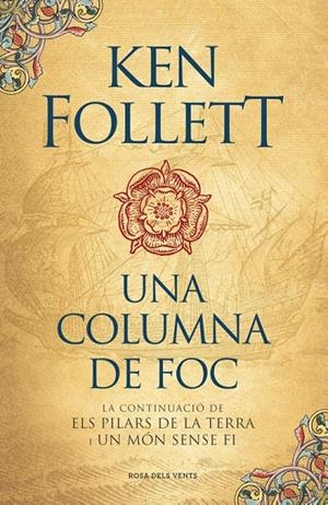 UNA COLUMNA DE FOC (SAGA ELS PILARS DE LA TERRA, 3) | 9788416430574 | FOLLETT, KEN | Galatea Llibres | Llibreria online de Reus, Tarragona | Comprar llibres en català i castellà online