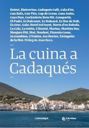 LA CUINA A CADAQUÉS | 9788416605880 | VV.AA | Galatea Llibres | Llibreria online de Reus, Tarragona | Comprar llibres en català i castellà online