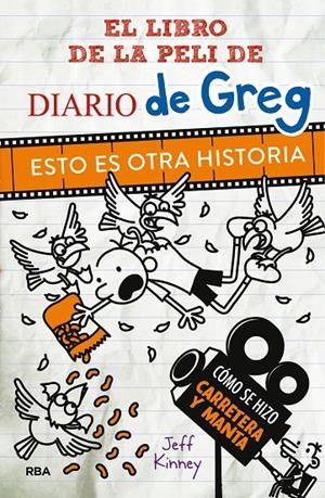 DIARIO DE GREG. ESTO ES OTRA HISTORIA. EL LIBRO DE LA PELÍCULA. | 9788427212466 | KINNEY, JEFF | Galatea Llibres | Llibreria online de Reus, Tarragona | Comprar llibres en català i castellà online