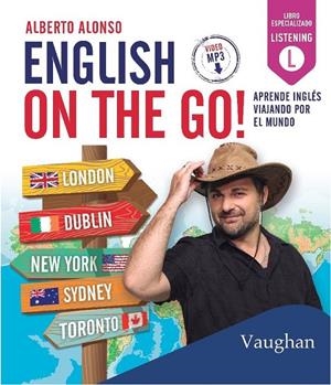 ENGLISH ON THE GO! APRENDE INGLÉS VIAJANDO POR EL MUNDO | 9788416667192 | ALONSO, ALBERTO | Galatea Llibres | Llibreria online de Reus, Tarragona | Comprar llibres en català i castellà online