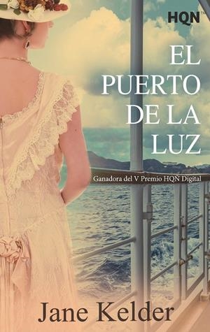 EL PUERTO DE LA LUZ (V PREMIO HQÑ DIGITAL) | 9788468797816 | KELDER, JANE | Galatea Llibres | Llibreria online de Reus, Tarragona | Comprar llibres en català i castellà online