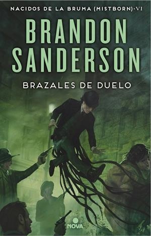BRAZALES DE DUELO. MISTBORN 6. NACIDOS DE LA BRUMA | 9788466659628 | SANDERSON, BRANDON | Galatea Llibres | Llibreria online de Reus, Tarragona | Comprar llibres en català i castellà online