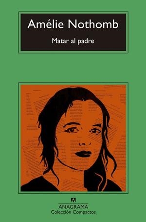 MATAR AL PADRE | 9788433978257 | NOTHOMB, AMÉLIE | Galatea Llibres | Librería online de Reus, Tarragona | Comprar libros en catalán y castellano online