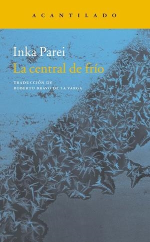 LA CENTRAL DE FRÍO | 9788416748518 | PAREI, INKA | Galatea Llibres | Librería online de Reus, Tarragona | Comprar libros en catalán y castellano online