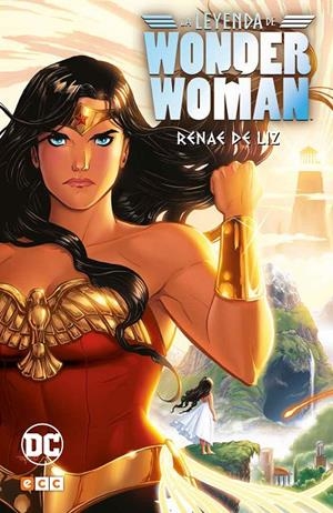 LA LEYENDA DE WONDER WOMAN | 9788416945009 | DE LIZ, RENAE | Galatea Llibres | Librería online de Reus, Tarragona | Comprar libros en catalán y castellano online