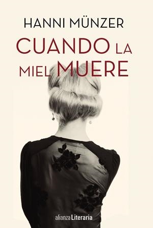 CUANDO LA MIEL MUERE | 9788491047667 | MÜNZER, HANNI | Galatea Llibres | Llibreria online de Reus, Tarragona | Comprar llibres en català i castellà online