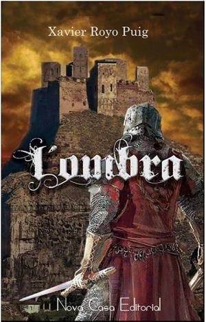 L'OMBRA | 9788416942558 | ROYO PUIG, XAVIER | Galatea Llibres | Llibreria online de Reus, Tarragona | Comprar llibres en català i castellà online