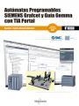 AUTÓMATAS PROGRAMABLES SIEMENS GRAFCET Y GUÍA GEMMA CON TIA PORTAL | 9788426723789 | GUERRERO VICENÇ/YUSTE, RAMÓN | Galatea Llibres | Librería online de Reus, Tarragona | Comprar libros en catalán y castellano online