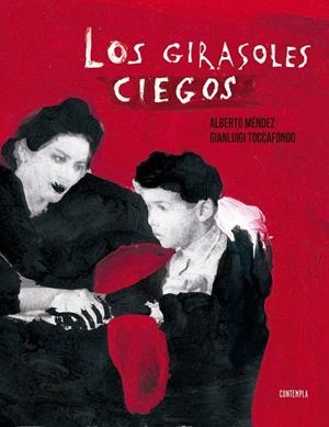 LOS GIRASOLES CIEGOS | 9788414005095 | MÉNDEZ, ALBERTO | Galatea Llibres | Librería online de Reus, Tarragona | Comprar libros en catalán y castellano online