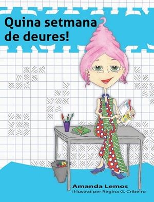 QUINA SETMANA DE DEURES! | 9788494318849 | LEMOS, AMANDA | Galatea Llibres | Llibreria online de Reus, Tarragona | Comprar llibres en català i castellà online
