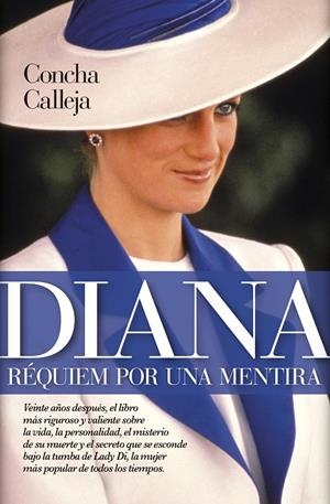 DIANA. REQUIEM POR UNA MENTIRA | 9788417044473 | CALLEJA, CONCHA | Galatea Llibres | Llibreria online de Reus, Tarragona | Comprar llibres en català i castellà online