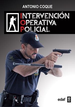 INTERVENCIÓN OPERATIVA POLICIAL | 9788441437586 | COQUE, ANTONIO | Galatea Llibres | Llibreria online de Reus, Tarragona | Comprar llibres en català i castellà online