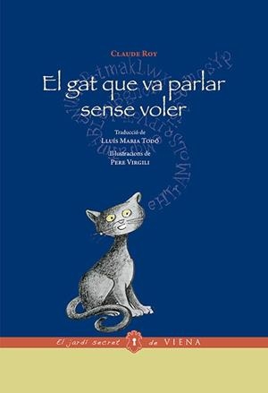 EL GAT QUE VA PARLAR SENSE VOLER | 9788483309445 | ROY, CLAUDE | Galatea Llibres | Librería online de Reus, Tarragona | Comprar libros en catalán y castellano online