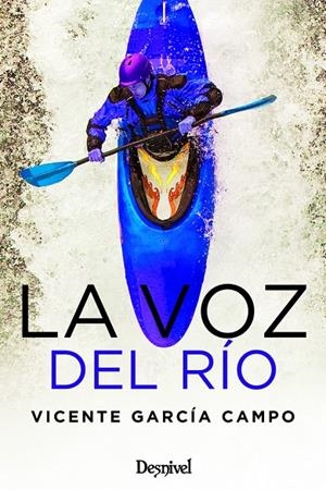 LA VOZ DEL RÍO | 9788498293876 | GARCÍA CAMPO, VICENTE | Galatea Llibres | Librería online de Reus, Tarragona | Comprar libros en catalán y castellano online