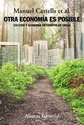 OTRA ECONOMÍA ES POSIBLE | 9788491046868 | CASTELLS, MANUEL | Galatea Llibres | Llibreria online de Reus, Tarragona | Comprar llibres en català i castellà online