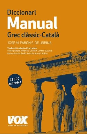 DICCIONARI MANUAL GREC CLÀSSIC-CATALÀ (ED 2017) | 9788499742359 | PABÓN DE URBINA, JOSÉ MARÍA | Galatea Llibres | Llibreria online de Reus, Tarragona | Comprar llibres en català i castellà online