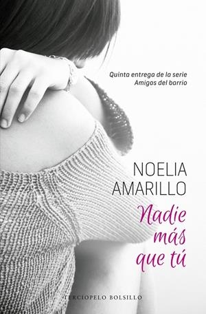 NADIE MÁS QUE TÚ | 9788494557002 | AMARILLO, NOELIA | Galatea Llibres | Llibreria online de Reus, Tarragona | Comprar llibres en català i castellà online
