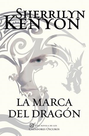 LA MARCA DEL DRAGON | 9788401018466 | KENYON, SHERRILYN | Galatea Llibres | Librería online de Reus, Tarragona | Comprar libros en catalán y castellano online