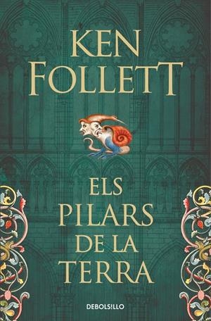 ELS PILARS DE LA TERRA (SAGA ELS PILARS DE LA TERRA 1) | 9788466342124 | FOLLETT, KEN | Galatea Llibres | Llibreria online de Reus, Tarragona | Comprar llibres en català i castellà online