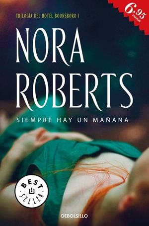 SIEMPRE HAY UN MAÑANA (HOTEL BOONSBORO 1) | 9788466339735 | ROBERTS, NORA | Galatea Llibres | Llibreria online de Reus, Tarragona | Comprar llibres en català i castellà online