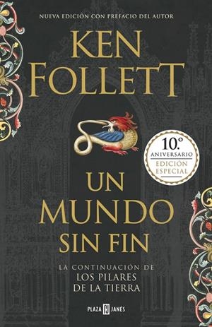 UN MUNDO SIN FIN (EDICIÓN 10º ANIVERSARIO) | 9788401019609 | FOLLETT, KEN | Galatea Llibres | Llibreria online de Reus, Tarragona | Comprar llibres en català i castellà online