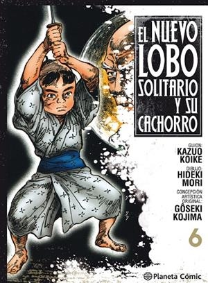 EL NUEVO LOBO SOLITARIO Y SU CACHORRO 6 | 9788491460718 | KOIKE, KAZUO | Galatea Llibres | Llibreria online de Reus, Tarragona | Comprar llibres en català i castellà online